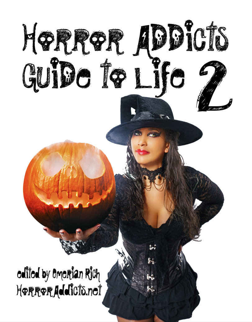 Horror Addicts Guide to Life 2